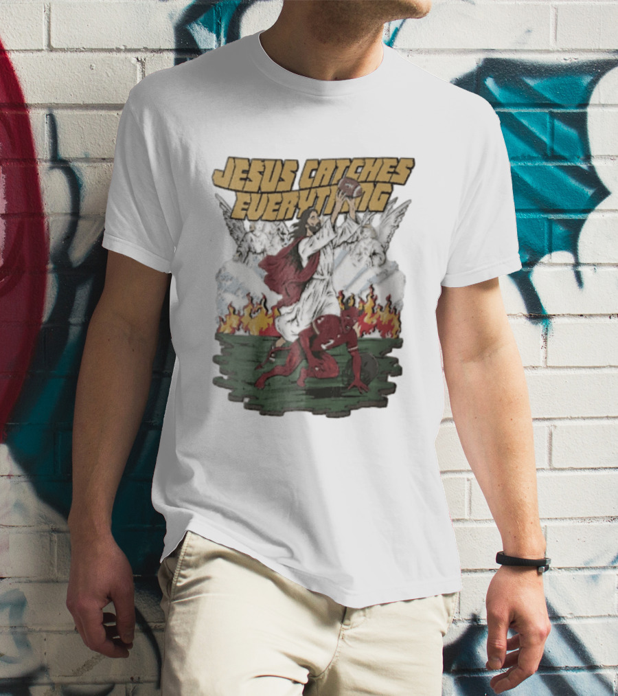 Jesus Catches Everything Angel Vs Devil Football Battle T-Shirt