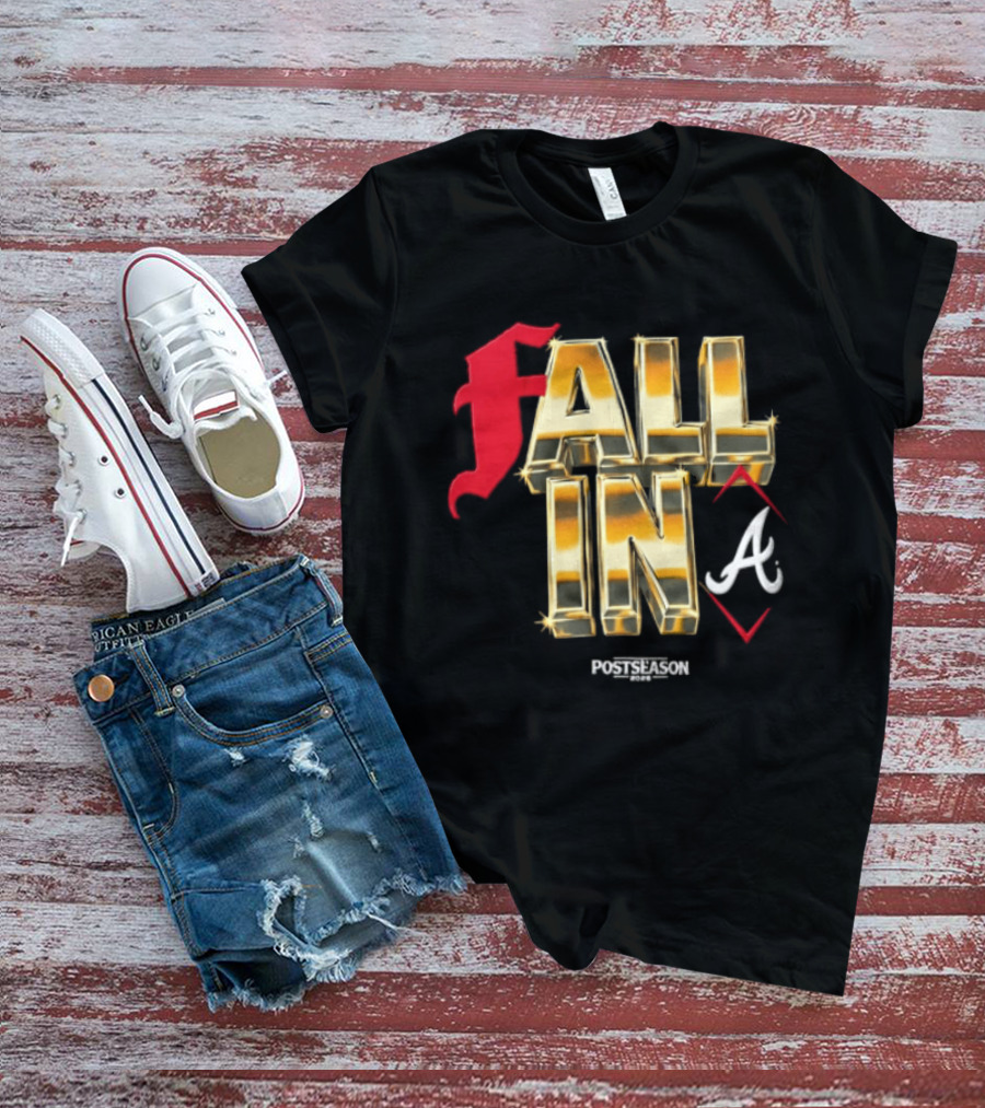 FALL IN A Braves Postseason 2026 T-Shirt