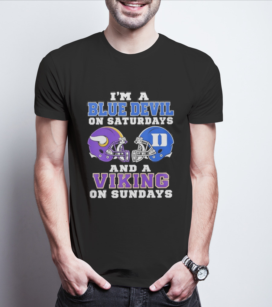 I'm A Blue Devil On Saturdays And A Viking On Sundays Football Helmets T-Shirt