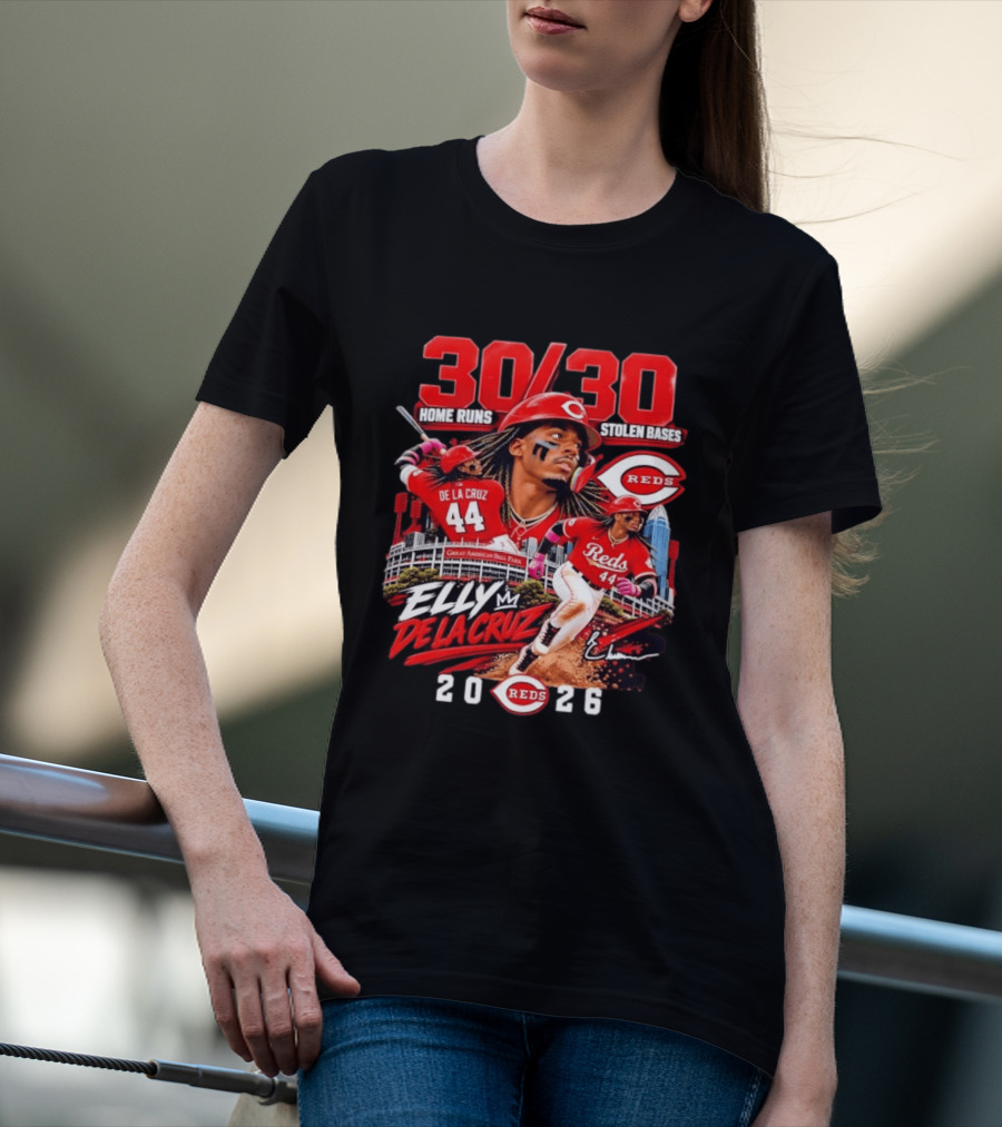 30 30 Home Runs Stolen Bases Elly De La Cruz Cincinnati Reds 44 Great American Ball Park 2026 T-Shirt