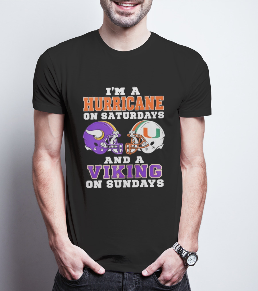 I'm A Hurricane On Saturdays And A Viking On Sundays Helmet Mindset T-Shirt