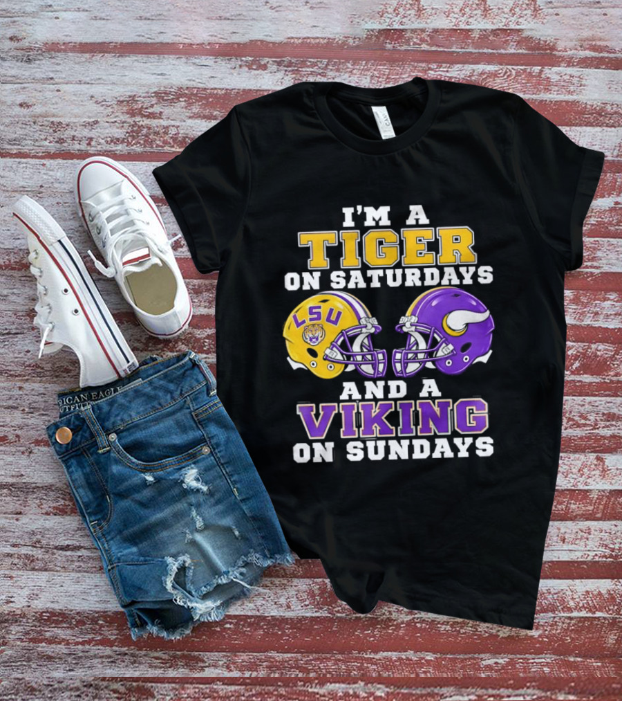 LSU Tiger Saturdays And Viking Sundays Football Fan T-Shirt