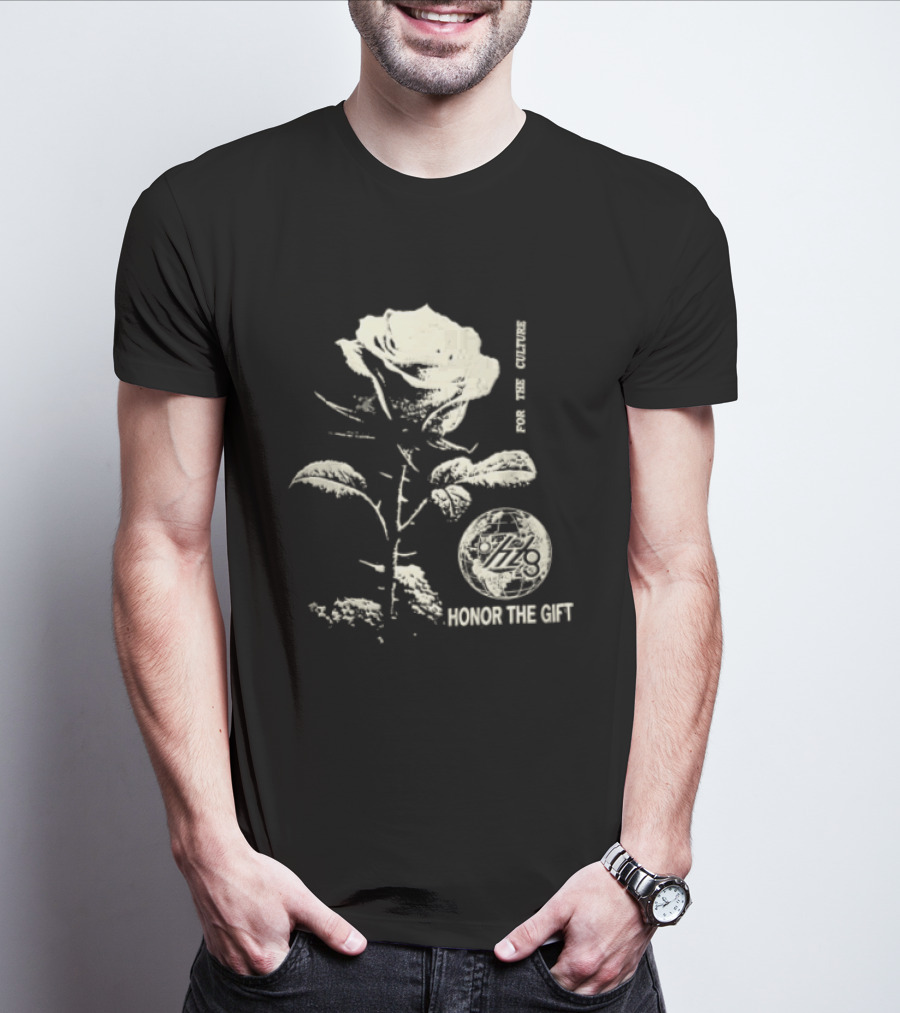 Honor The Gift Large Rose Globe For The Culture T-Shirt