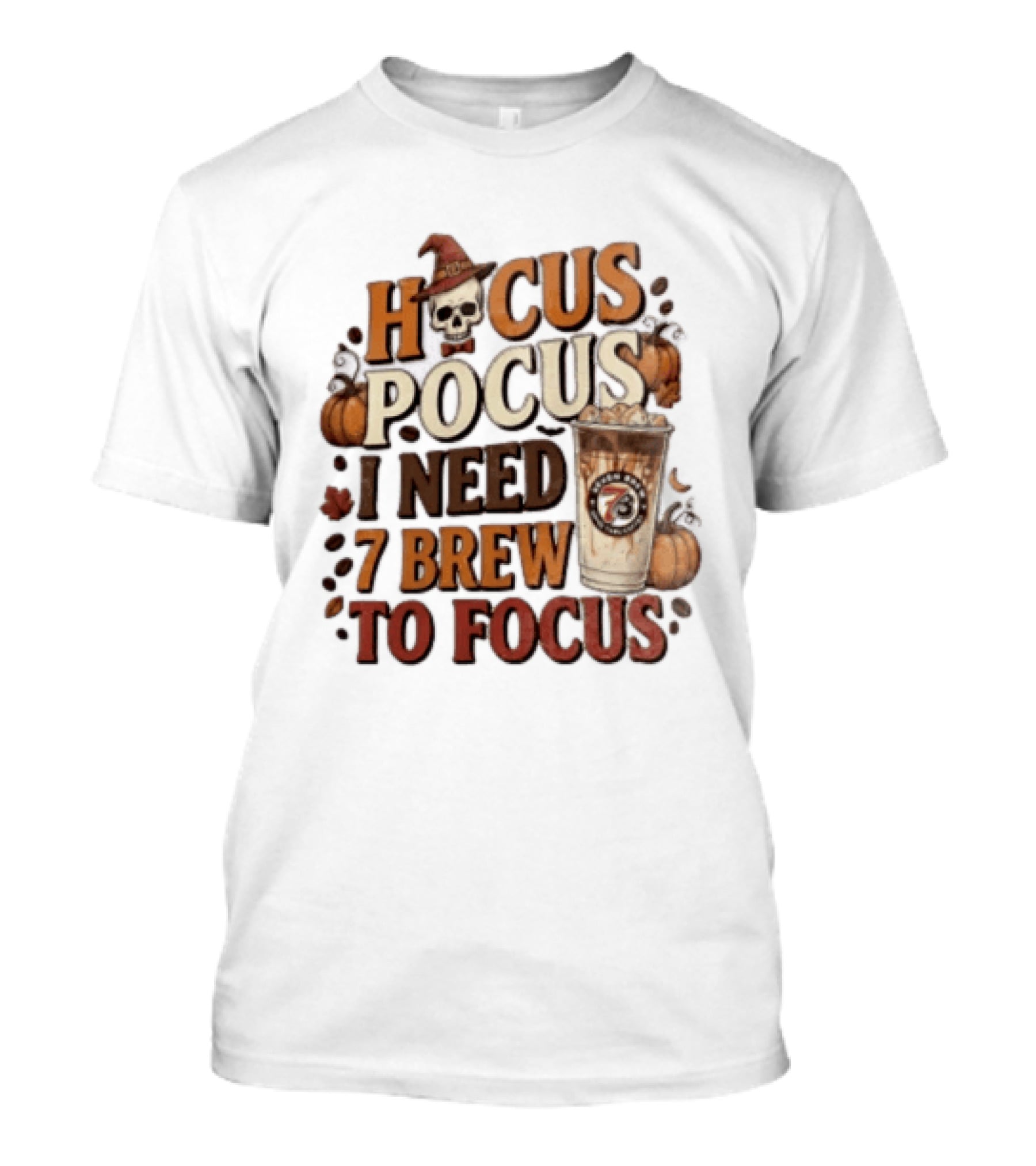 Hocus Pocus I Need 7 Brew To Focus Halloween Pumpkin Latte T-Shirt