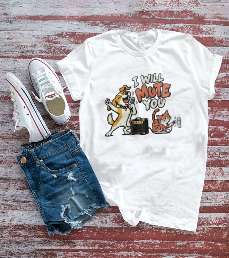 I Will Mute You Dog Singing Cat Unplugging Amplifier Fun Music Humor T-Shirt