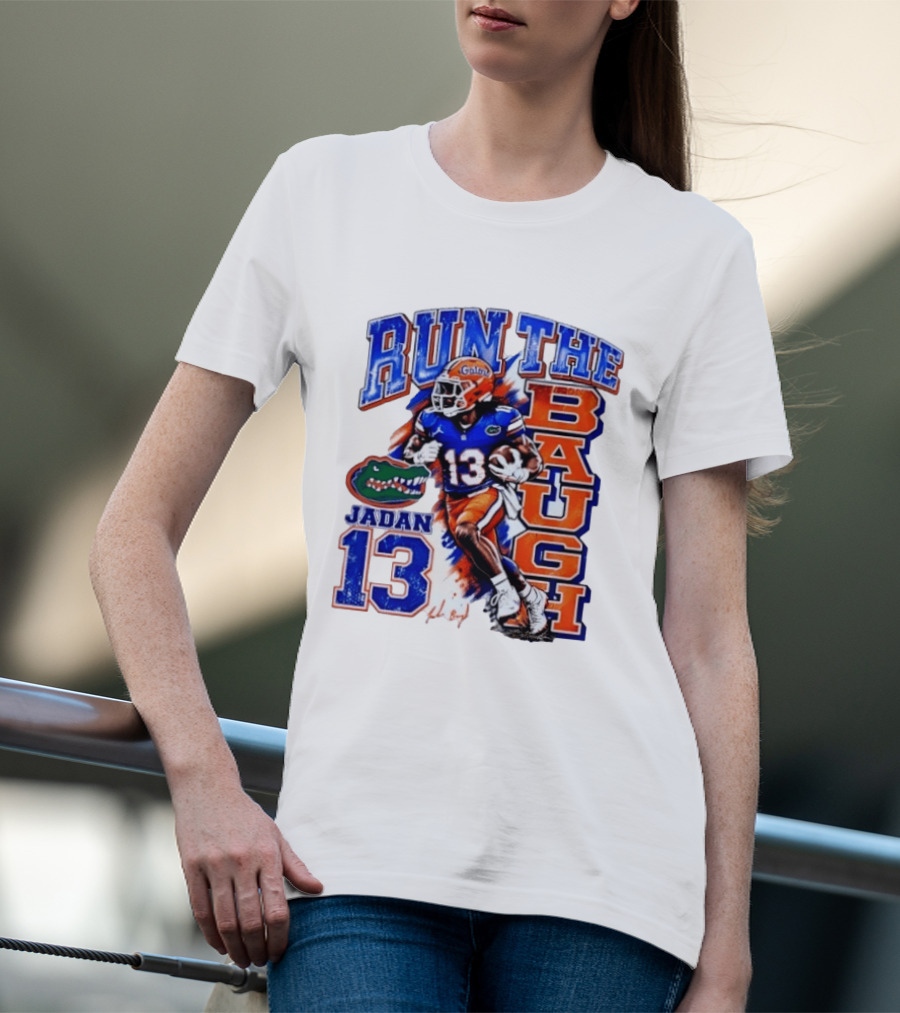Florida Gators Jadan Baugh Run The Baugh 13 T-Shirt