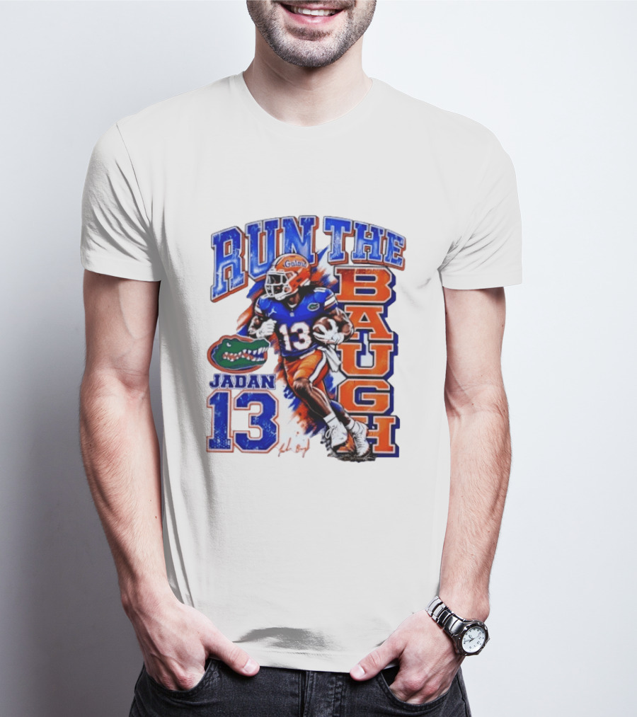 Florida Gators Jadan Baugh Run The Baugh 13 T-Shirt