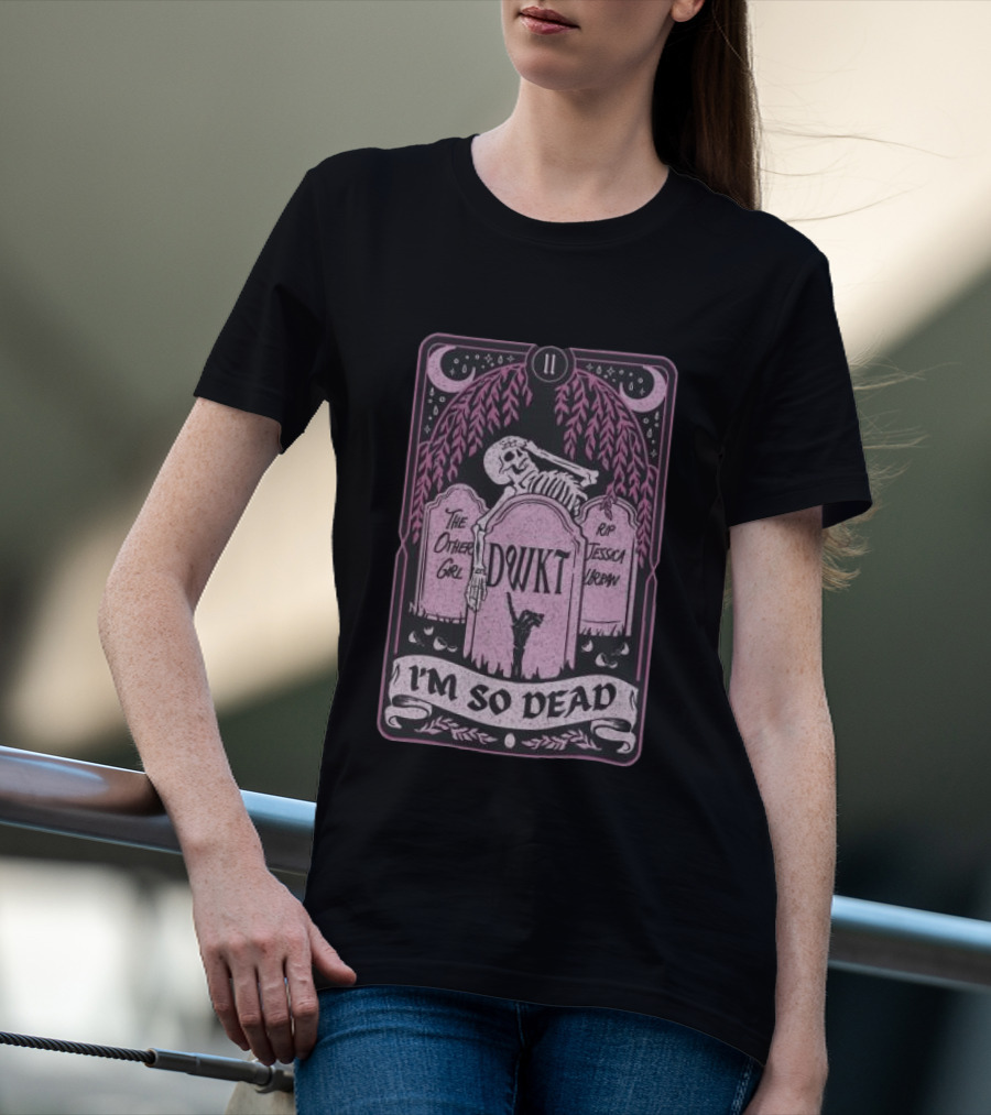 DWKTM Tarot Skeleton Graveyard I'm So Dead T-Shirt