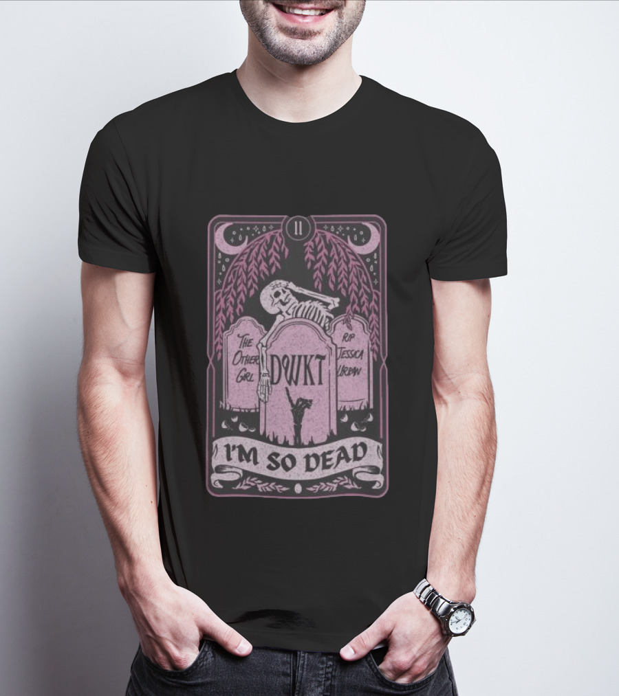 DWKTM Tarot Skeleton Graveyard I'm So Dead T-Shirt