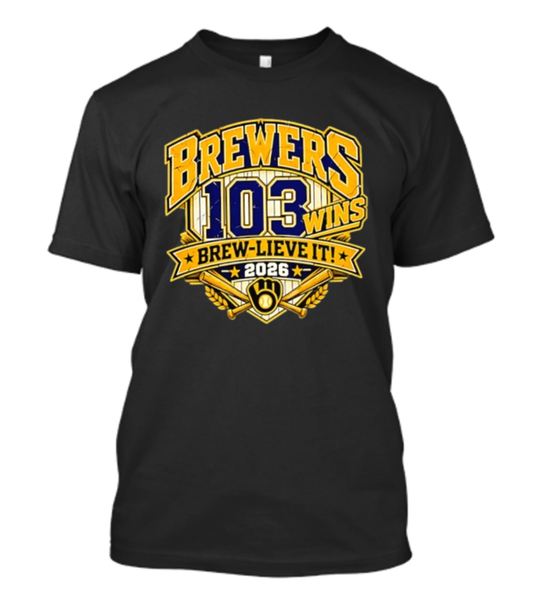 Milwaukee Brewers 103 Wins Brew Lieve It 2026 T-Shirt