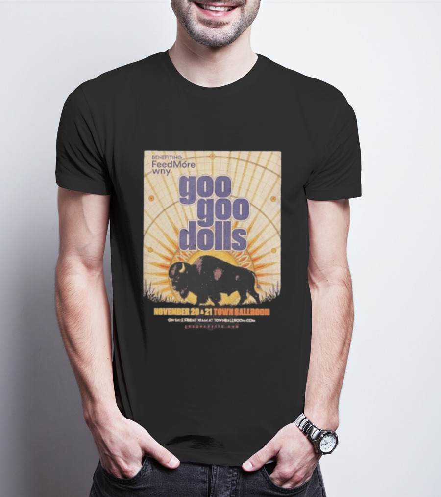 Goo Goo Dolls Town Ballroom Buffalo Event November 20 21 2026 Benefiting FeedMore WNY T-Shirt