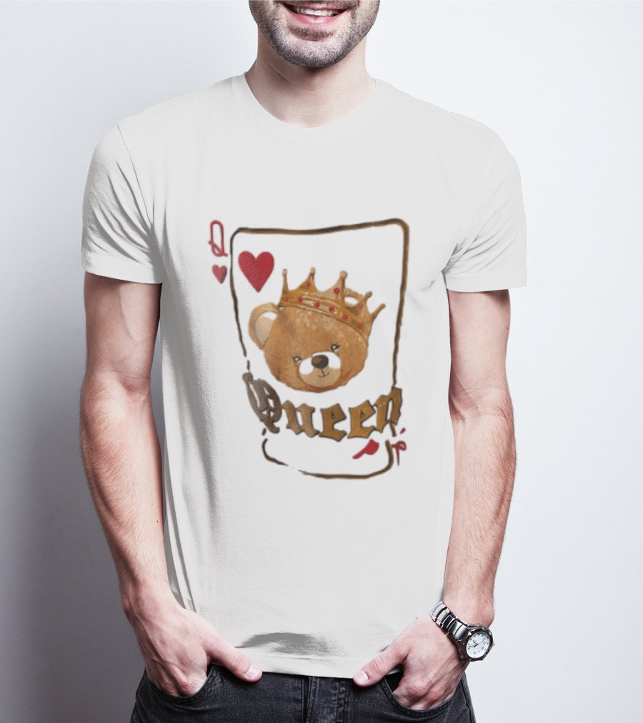 Queen Of Hearts Teddy Bear Crown Royalty T-Shirt