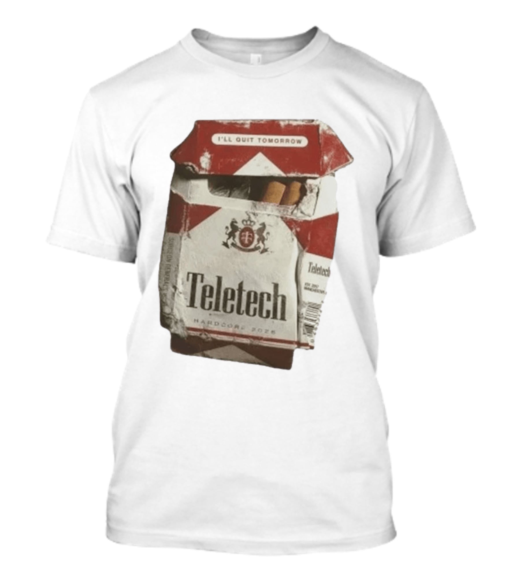 Teletech I'll Quit Tomorrow Hardcore 2026 Reds T-Shirt