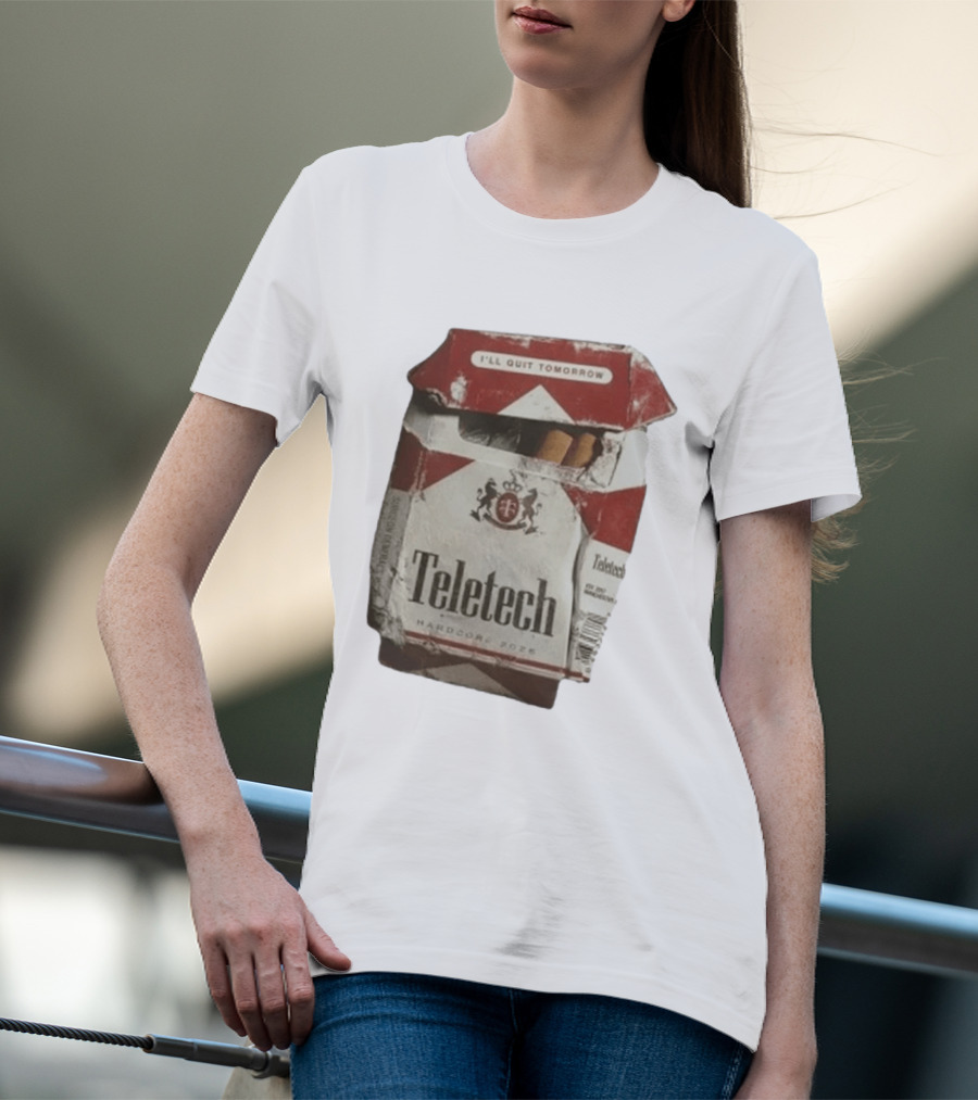 Teletech I'll Quit Tomorrow Hardcore 2026 Reds T-Shirt