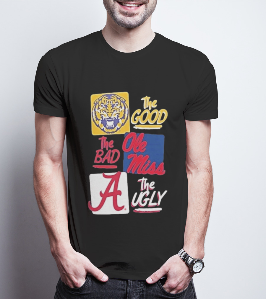 Original Tigers The Good Ole Miss Rebels The Bad Alabama Crimson Tide The Ugly T-Shirt