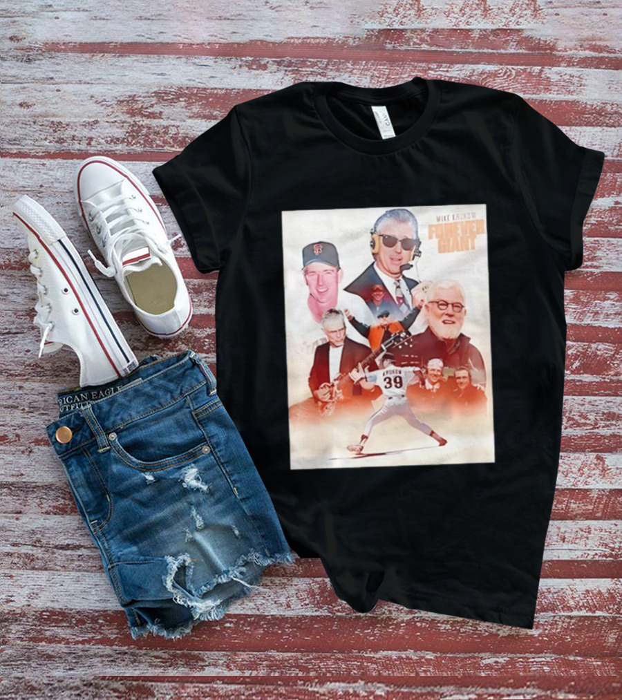 Mike Krukow San Francisco Giants Forever Giant 2026 Celebrating Iconic Moments T-Shirt