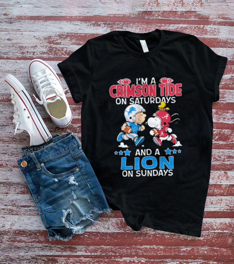 I'm A Crimson Tide On Saturdays And A Lion On Sundays Snoopy And Charlie Brown Football T-Shirt