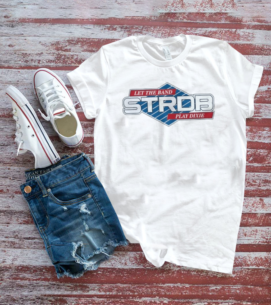 Let The Band STRDB Play Dixie Southern Rock T-Shirt