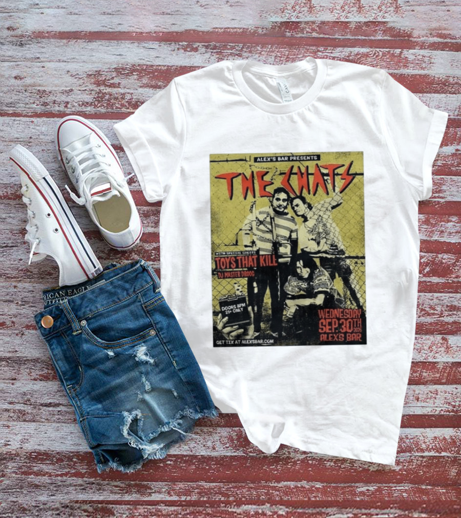 The Chats Alex's Bar 2026 Show Wednesday September 30th Special Guests Toys That Kill DJ Master Droog T-Shirt