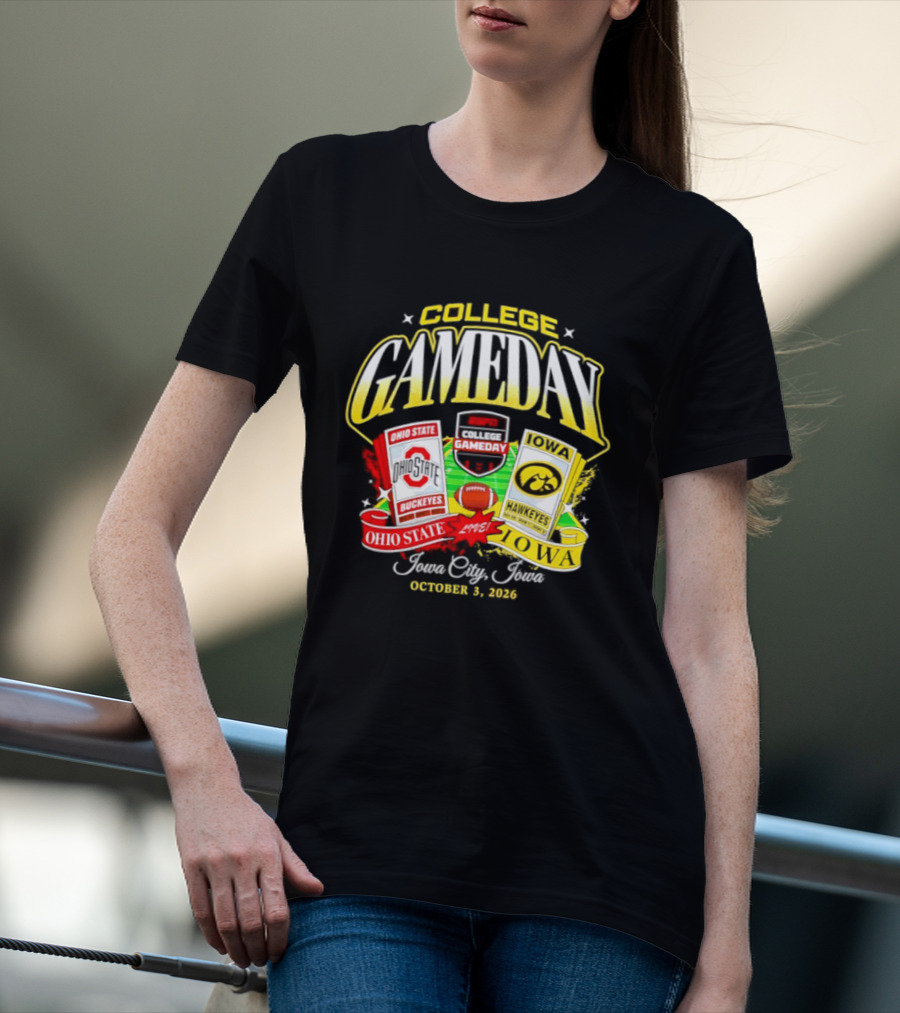 Ohio State Buckeyes Vs Iowa Hawkeyes College GameDay Iowa City Ticket October 3, 2026 T-Shirt