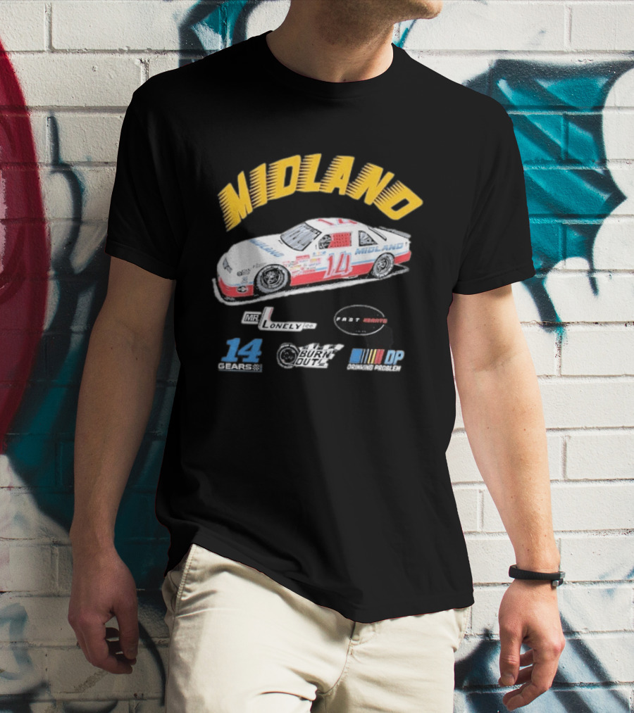 Midland Racing Team Car Fast Wheels Mr. Lonely Co. Burnout DP Driving People 14 Gears T-Shirt