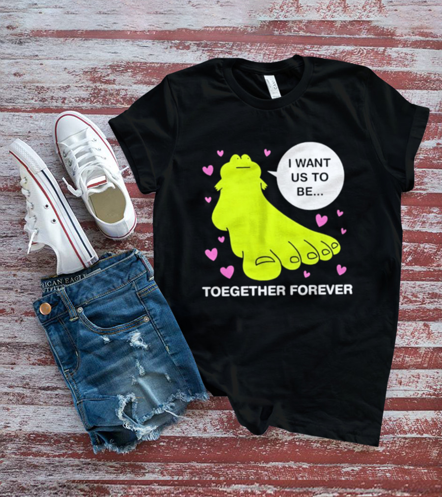 Frog I Want Us To Be Toegether Forever Pink Hearts T-Shirt