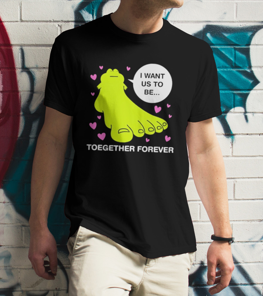 Frog I Want Us To Be Toegether Forever Pink Hearts T-Shirt