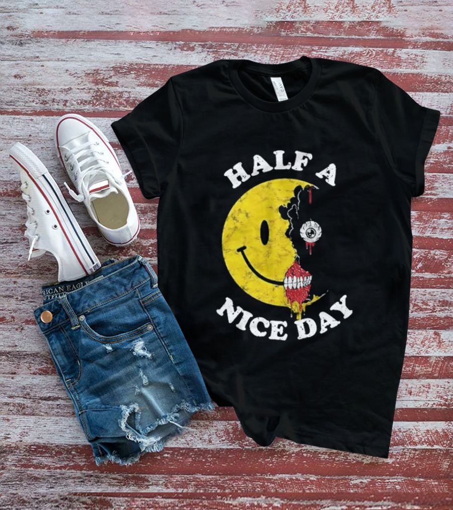 Beware Boiuna Lena Half A Nice Day Smiley Face Decay T-Shirt