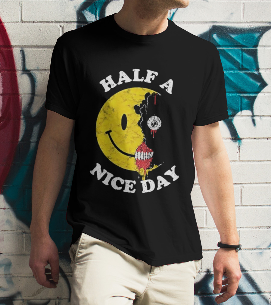Beware Boiuna Lena Half A Nice Day Smiley Face Decay T-Shirt