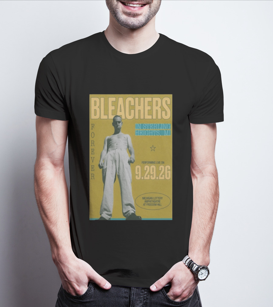 Bleachers Forever Sterling Heights Michigan Lottery Amphitheatre September 29 2026 T-Shirt