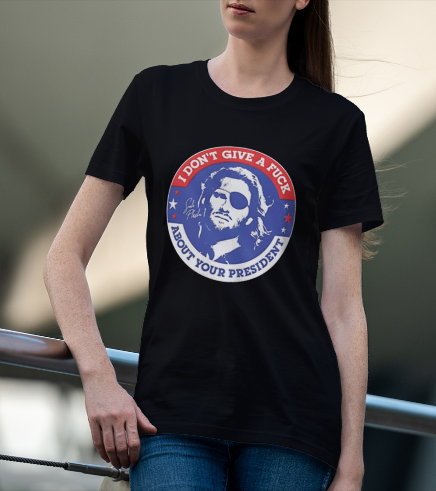 Escape From New York Snake Plissken I Don't Give A Fuck About Your President T-Shirt