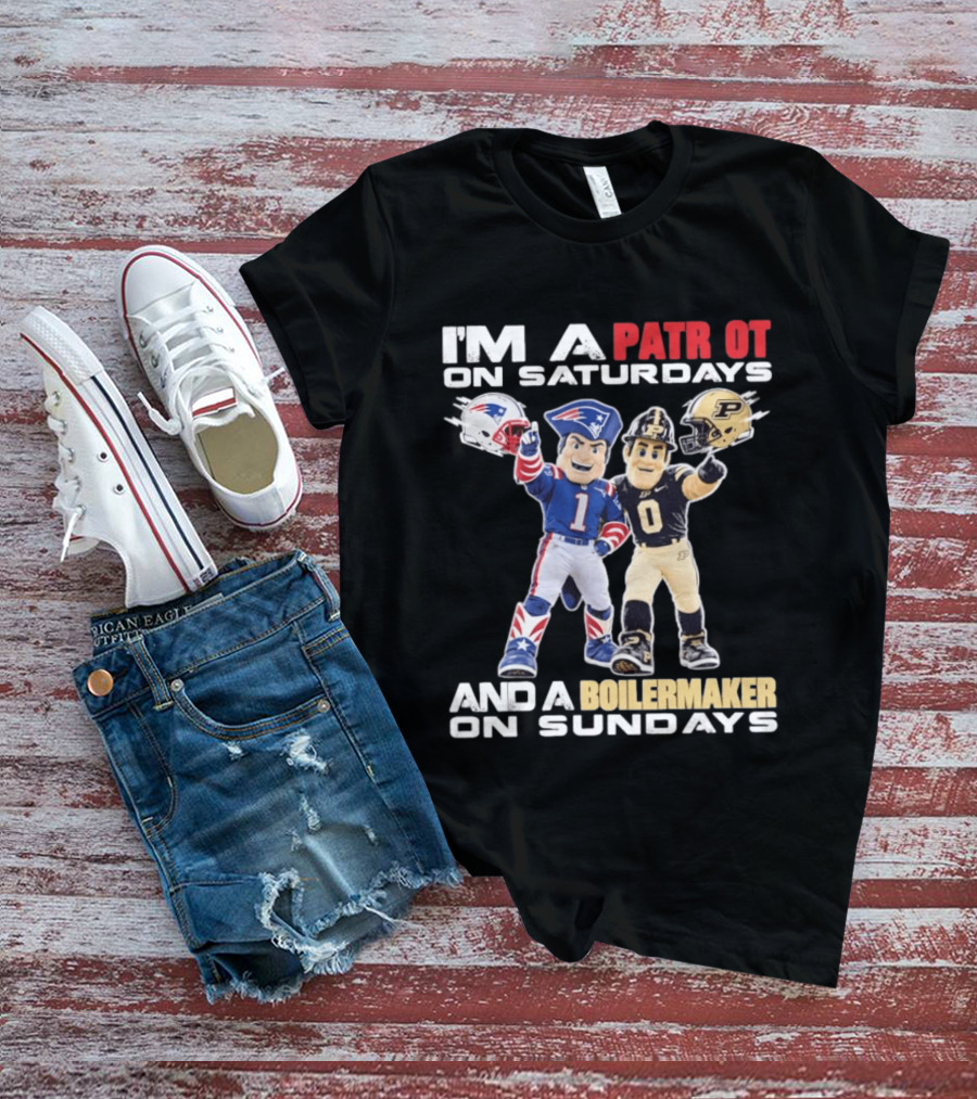 I'm A Patriot On Saturdays And A Boilermaker On Sundays Football Mascots T-Shirt