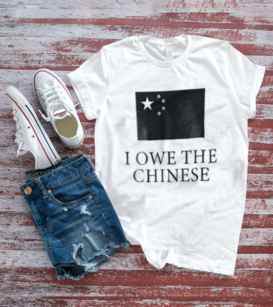 I Owe The Chinese Flag Of China Five Stars T-Shirt