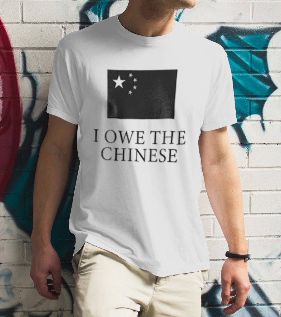 I Owe The Chinese Flag Of China Five Stars T-Shirt