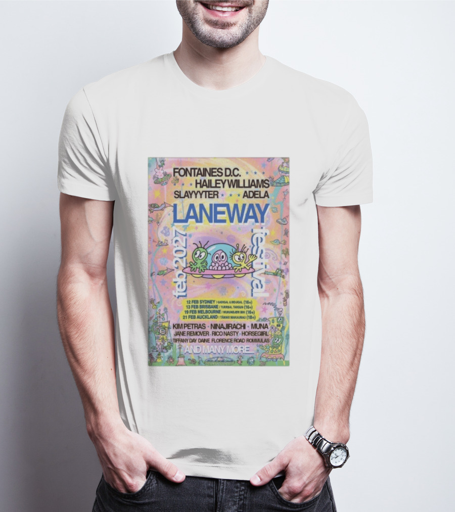 Fontaines DC Hayley Williams Slayyyter Adela Laneway Festival 2027 Feb Sydney Brisbane Melbourne Auckland T-Shirt