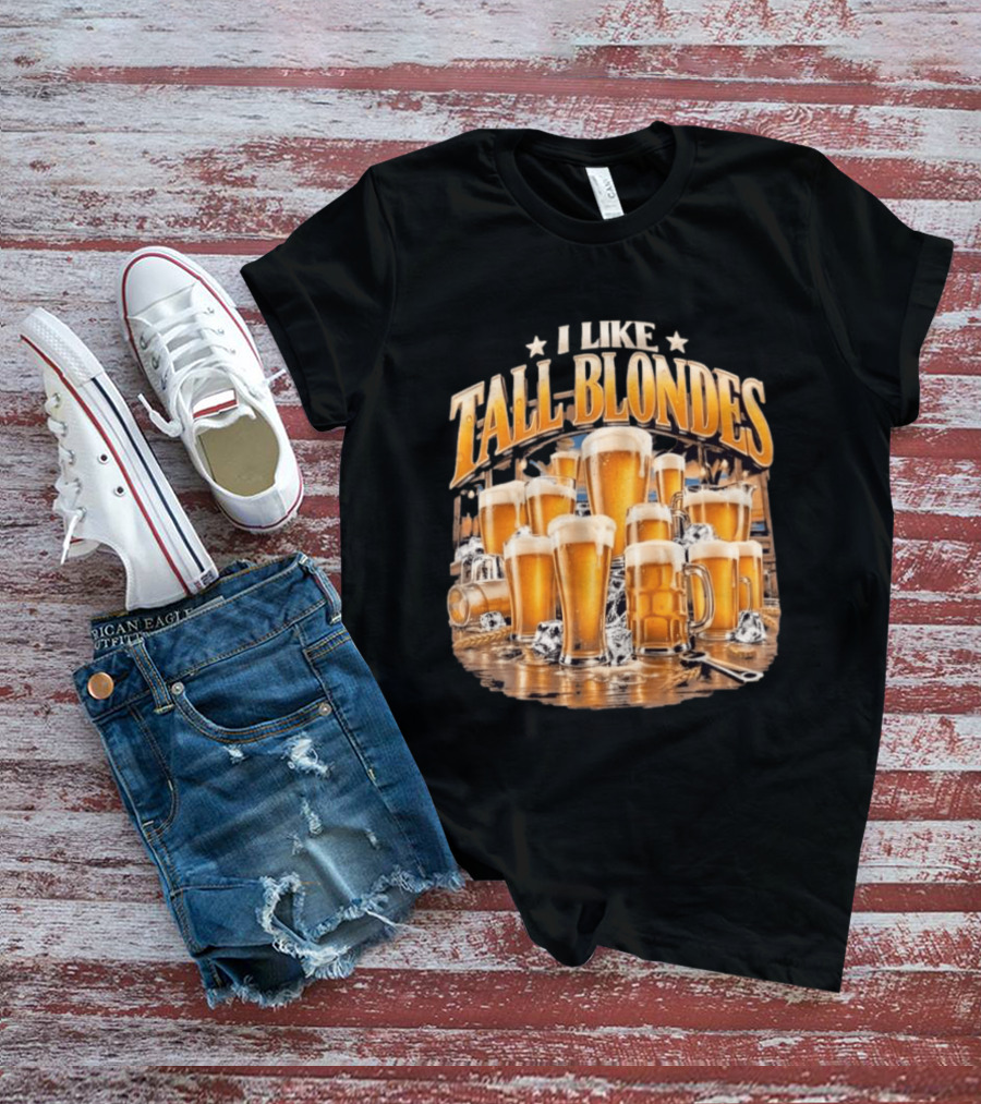 I Like Tall Blondes Beer Lover Blonde Ale Icy Pint Glasses T-Shirt