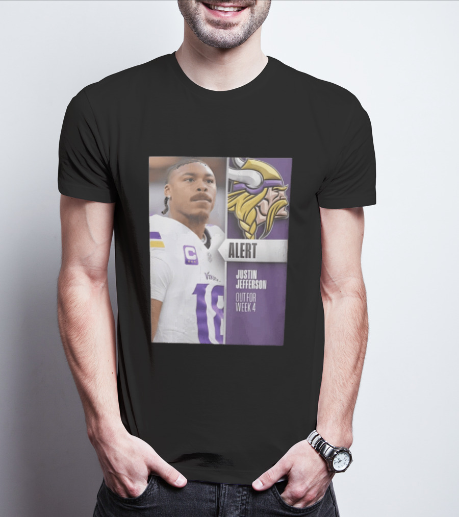 Alert Justin Jefferson Out For Week 4 Vikings Player Update T-Shirt