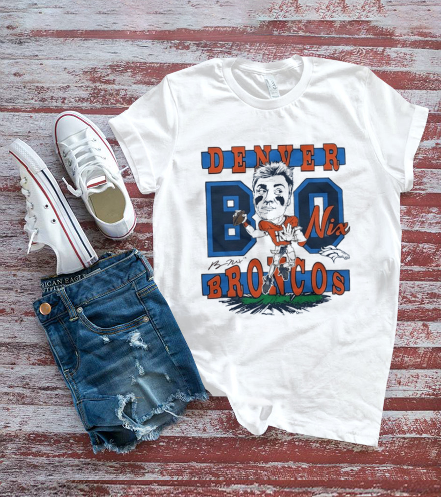 Denver Broncos Bo Nix Caricature Player T-Shirt