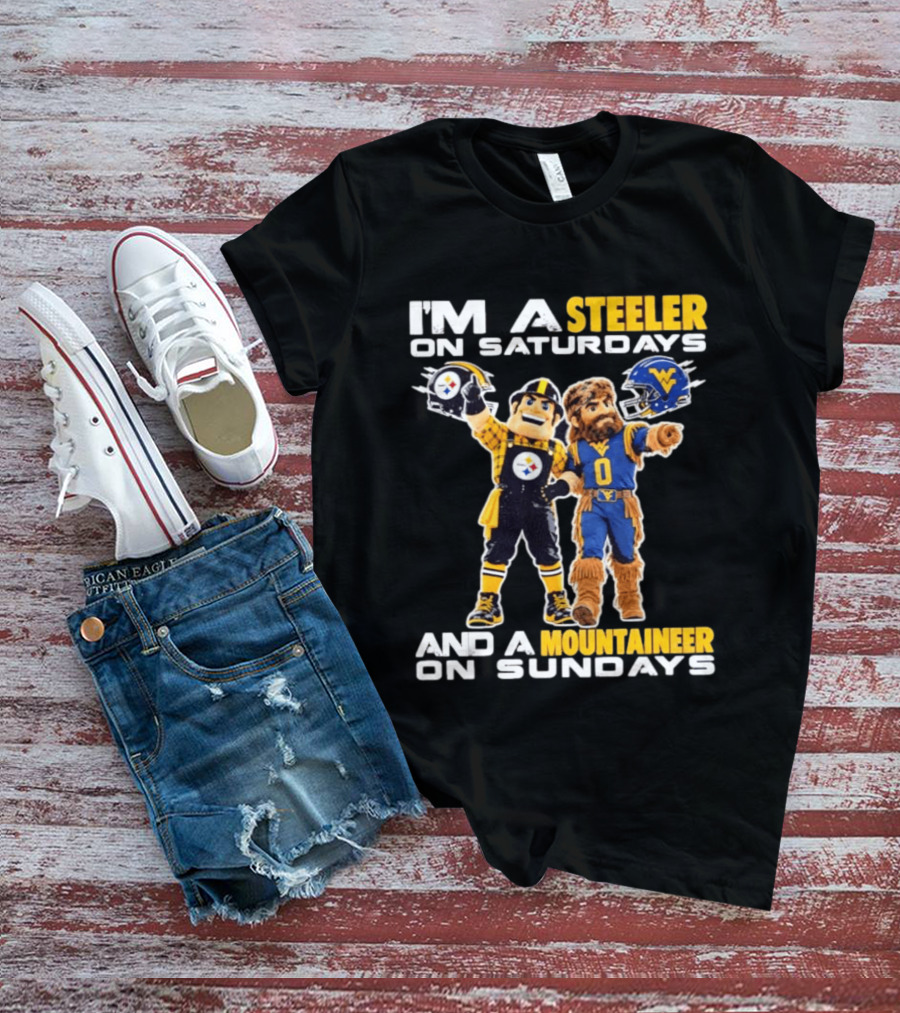 I'm A Steeler On Saturdays And A Mountaineer On Sundays Sports Spirit T-Shirt
