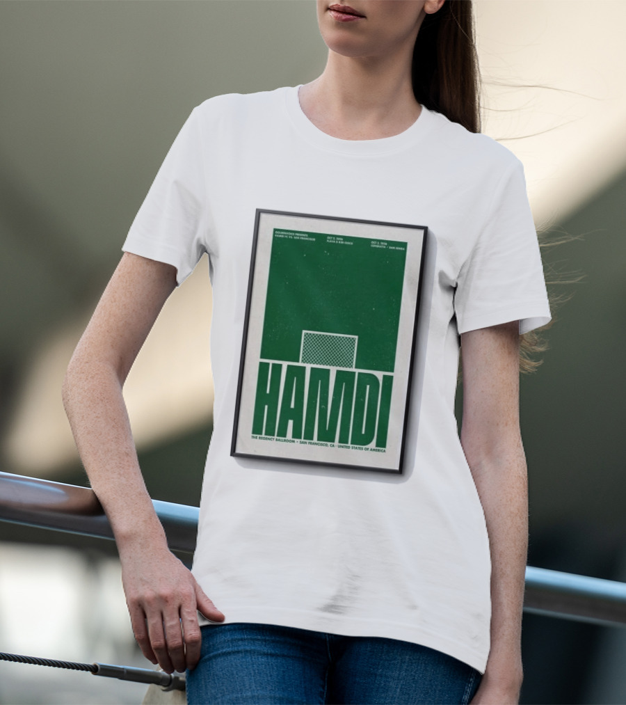 Hamdi The Regency Ballroom San Francisco Oct 2 3 2026 Soccer T-Shirt