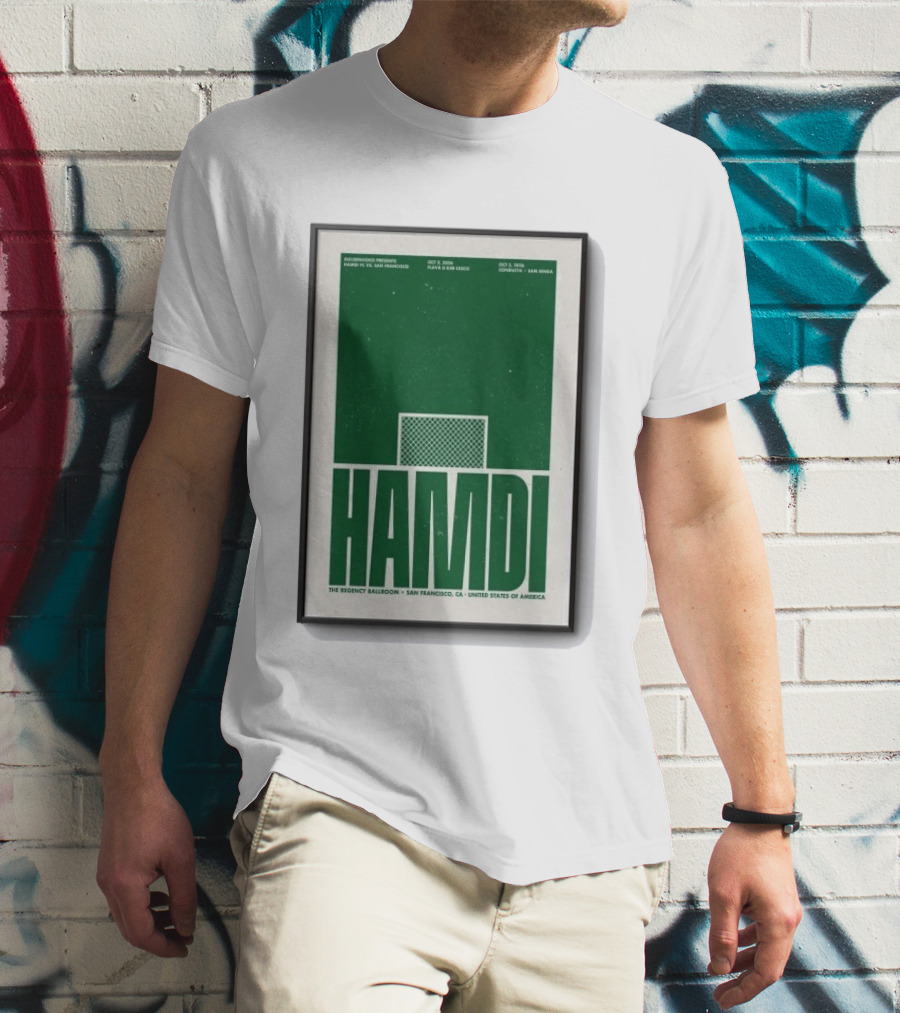 Hamdi The Regency Ballroom San Francisco Oct 2 3 2026 Soccer T-Shirt