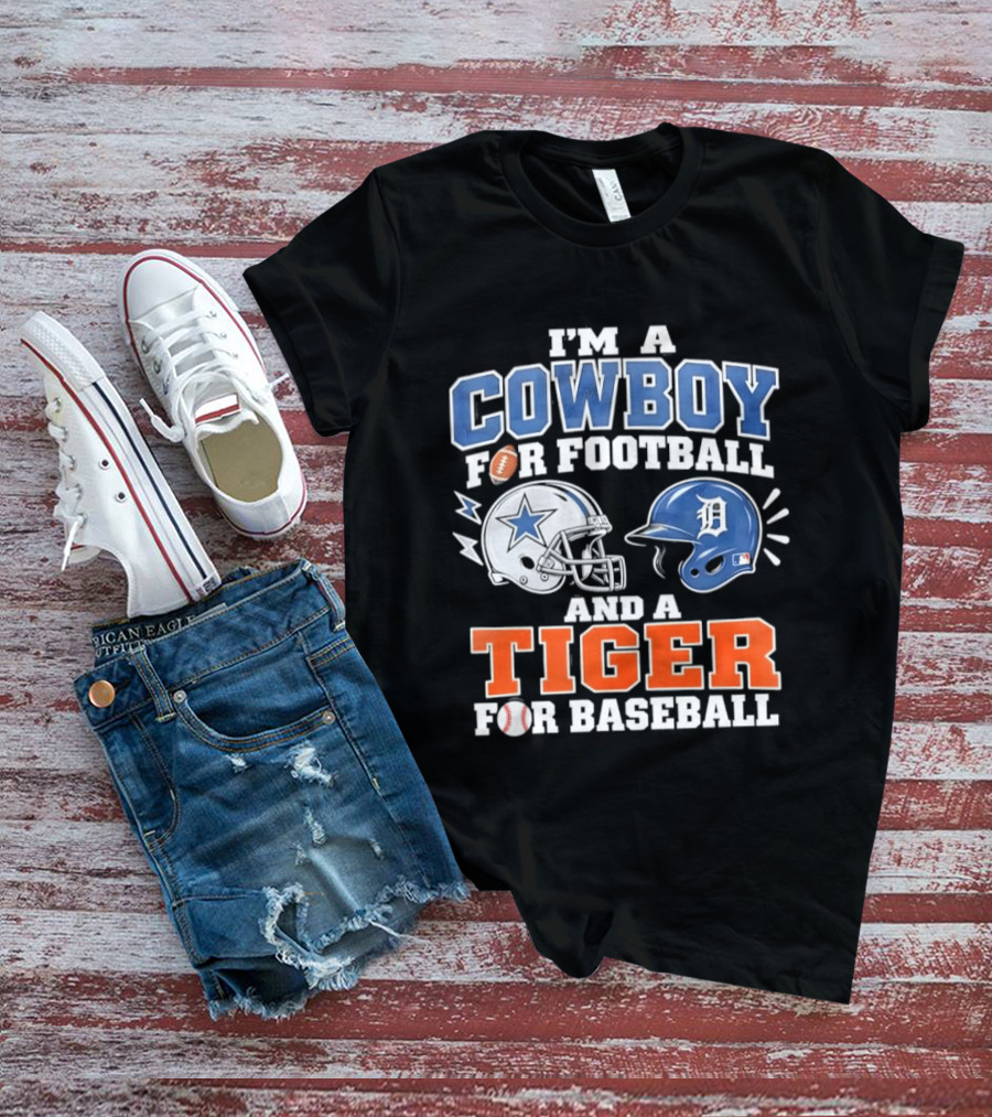 I'm A Cowboy For Football With Helmet And Tiger For Baseball Helmet T-Shirt