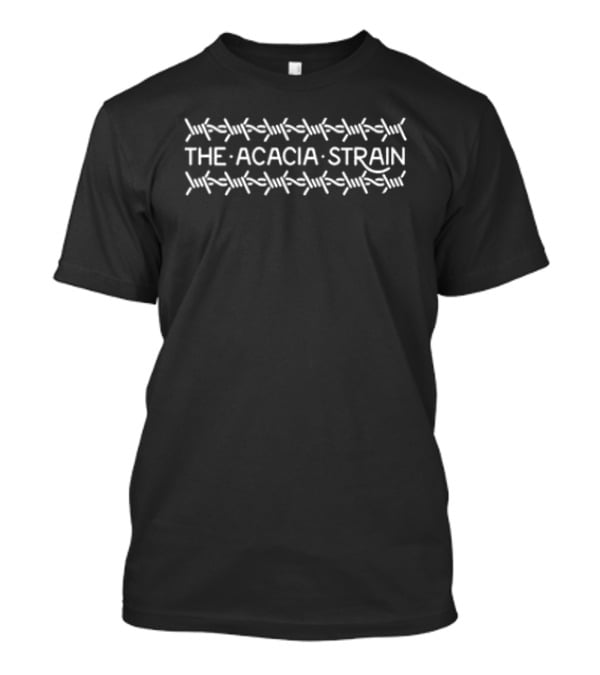 The Acacia Strain You Are Safe From God Here Reaper Barbed Wire T-Shirt