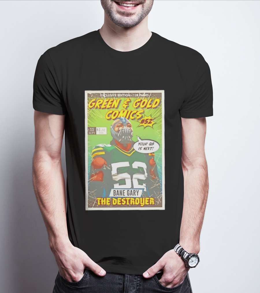 Green & Gold Comics #52 Bane Gary The Destroyer Packers T-Shirt