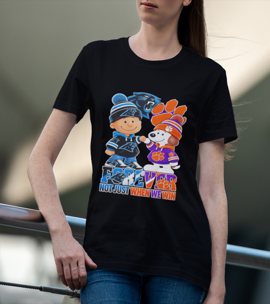 Charlie Brown Snoopy Carolina Panthers Clemson Tigers Forever Not Just When We Win T-Shirt