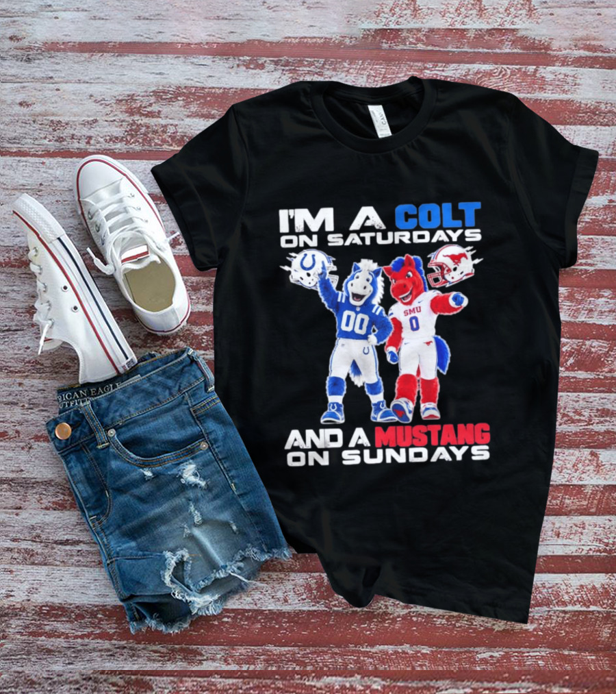I'm A Colt On Saturdays And A Mustang On Sundays SMU Mascots Football Team T-Shirt