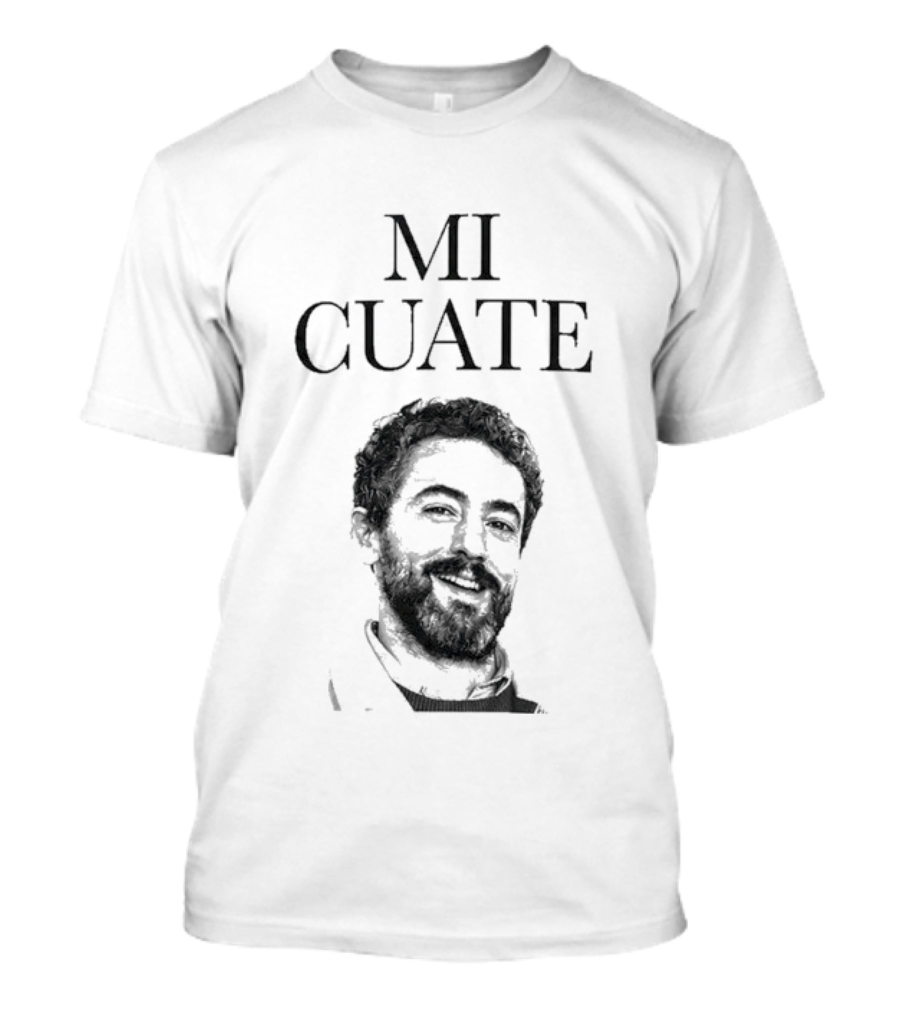 Mi Cuate Ben Affleck T-Shirt