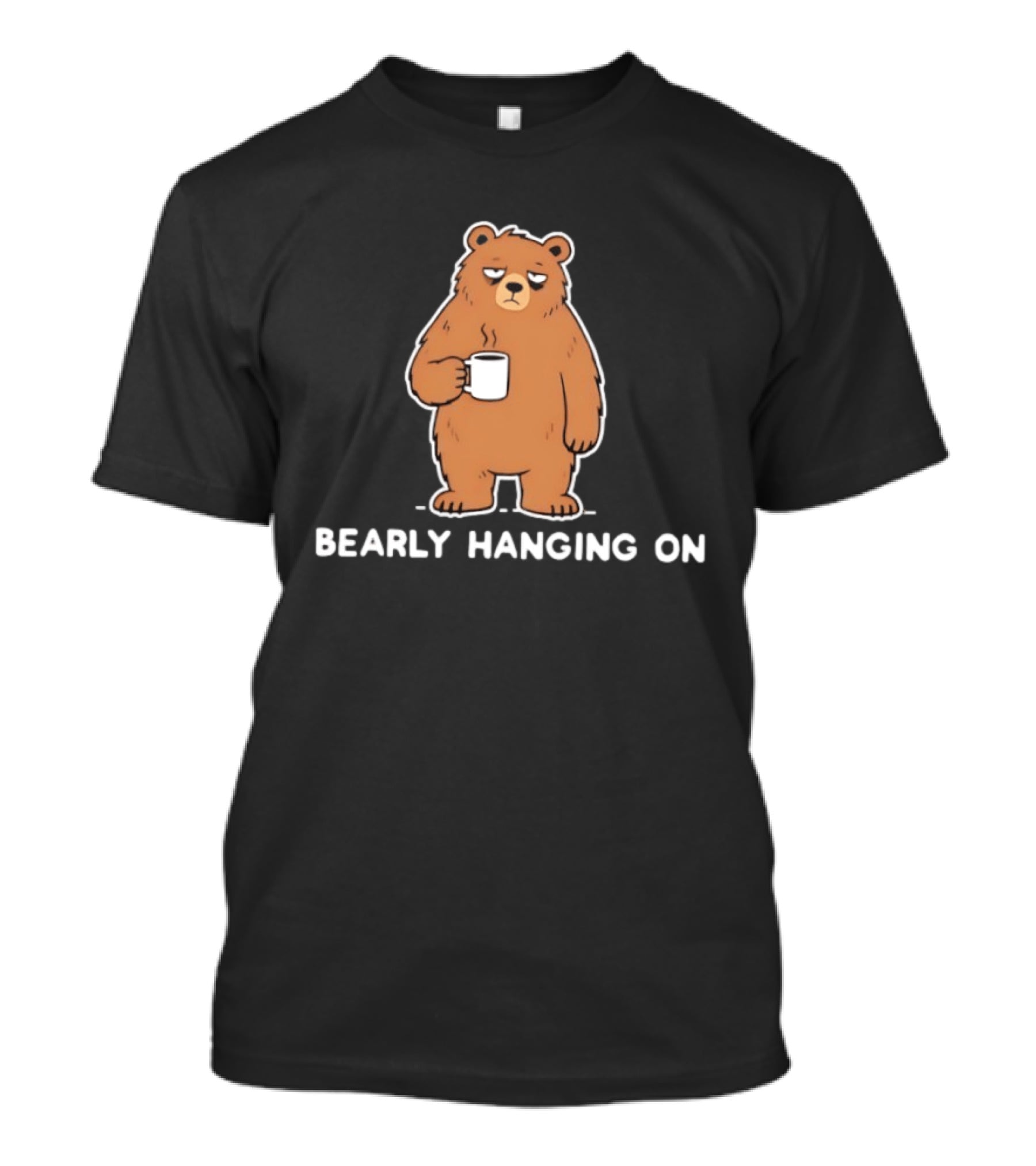 Bearly Hanging On Coffee Bear Cartoon T-Shirt