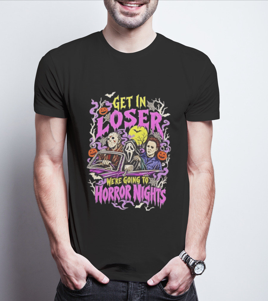 Michael Myers Jason Voorhees Ghostface Get In Loser We're Going To Horror Nights Retro Halloween Halloween HorrorCharacters T-Shirt