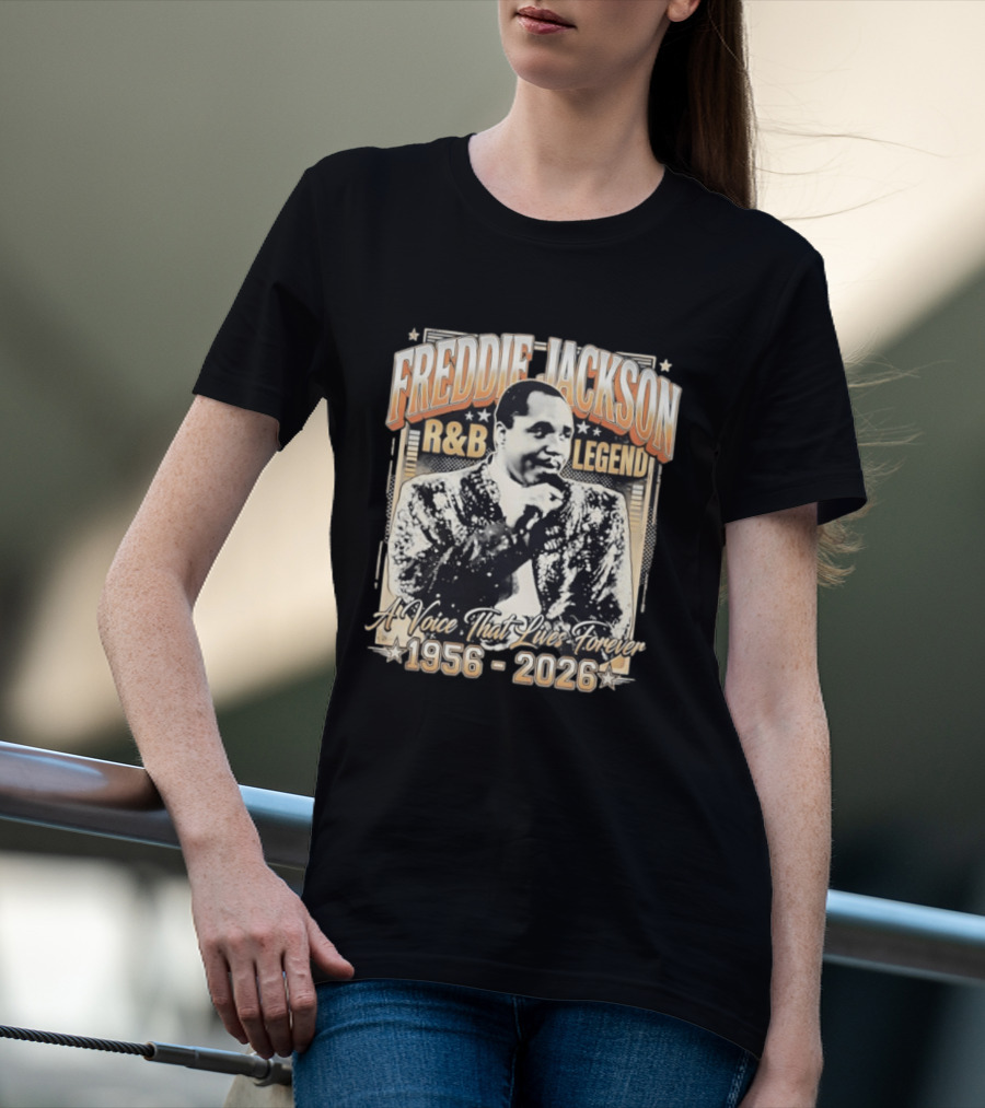 FREDDIE JACKSON R&B LEGEND A Voice That Lives Forever 1956 2026 T-Shirt